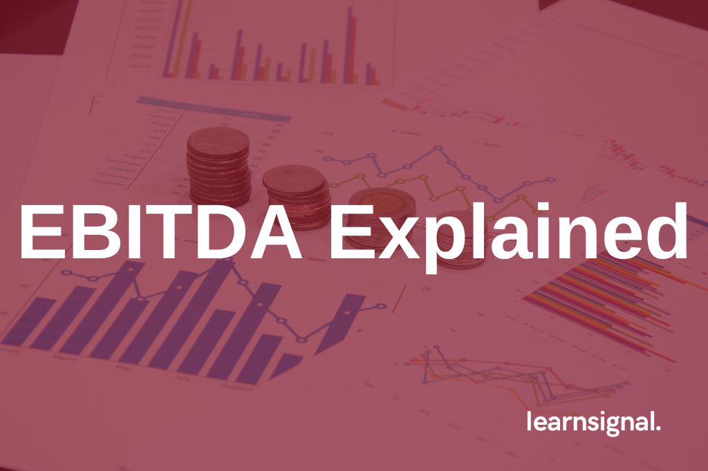 What is EBITDA? Definition and Formula - Learnsignal